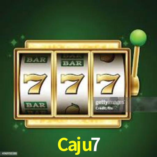 Caju7,Caju7.Com